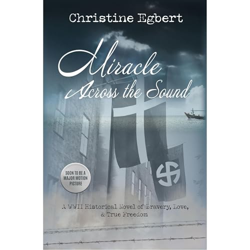 Miracle Across the Sound by Christine Egbert