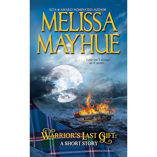 Warrior's Last Gift by Melissa Mayhue