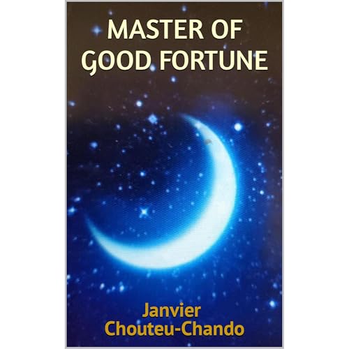 MASTER OF GOOD FORTUNE