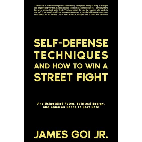 Self-Defense Techniques and How to Win a Street Fight