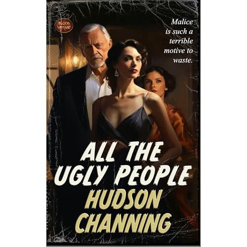 All the Ugly People by Hudson Channing