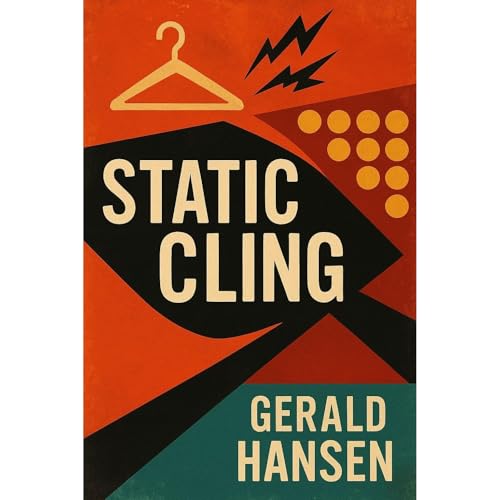 Static Cling by Gerald Hansen