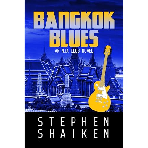 Bangkok Blues by Stephen Shaiken