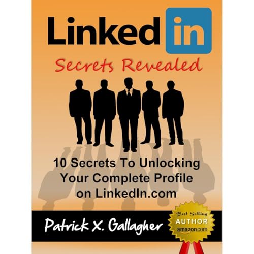 LinkedIn Secrets Revealed