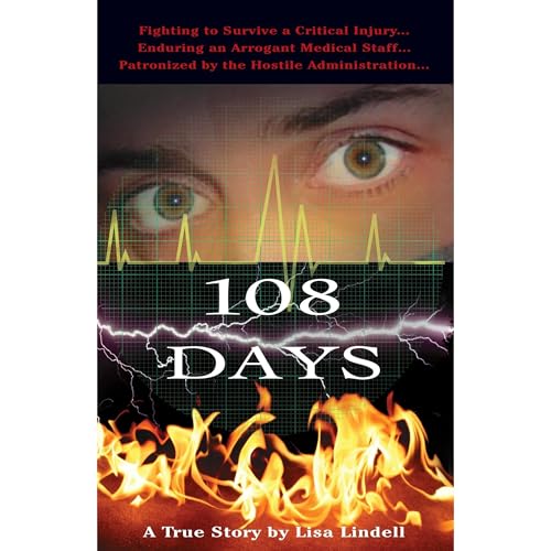 108 Days: A True Story by Lisa Lindell