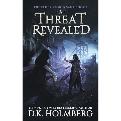 A Threat Revealed by D.K. Holmberg