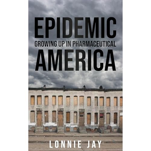 Epidemic by Lonnie Jay