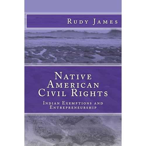 Native American Civil Rights by Rudy James
