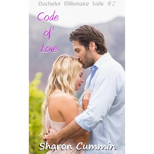 Code of Love (Bachelor Billionaire Kids #2) by Sharon Cummin