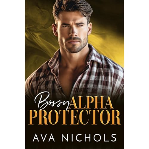 Bossy Alpha Protector