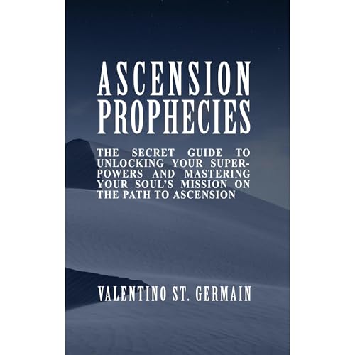 The Ascension Prophecies