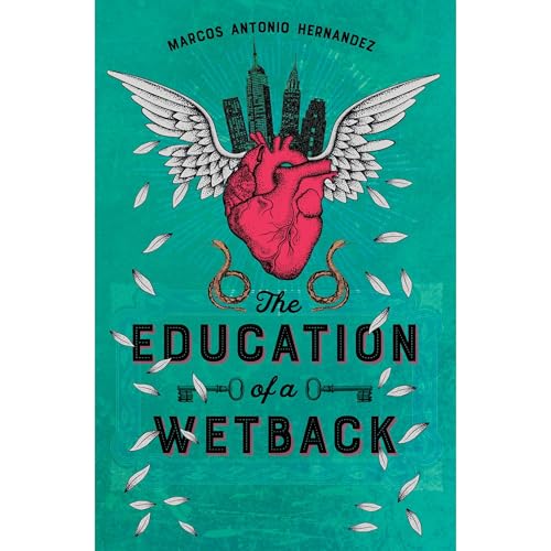 The Education of a Wetback
