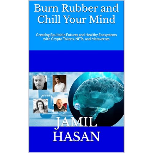 Burn Rubber and Chill Your Mind by Jamil Hasan