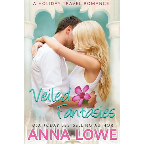 Veiled Fantasies by Anna Lowe