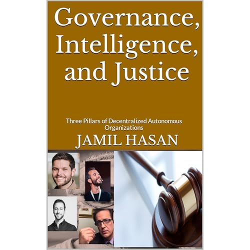 Governance, Intelligence, and Justice by Jamil Hasan