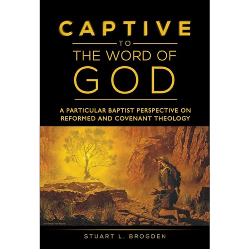 Captive to the Word of God