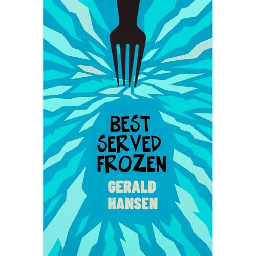 Best Served Frozen