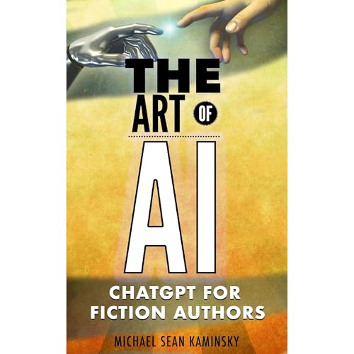 The Art of AI by Michael Sean Kaminsky