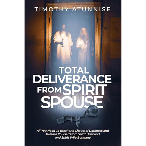 Total Deliverance from Spirit Spouse