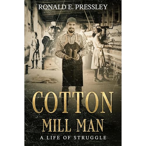 COTTON MILL MAN by Ronald Pressley
