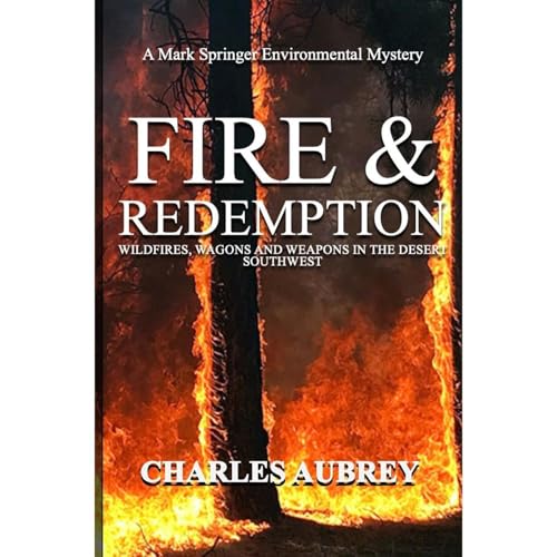 FIRE AND REDEMPTION