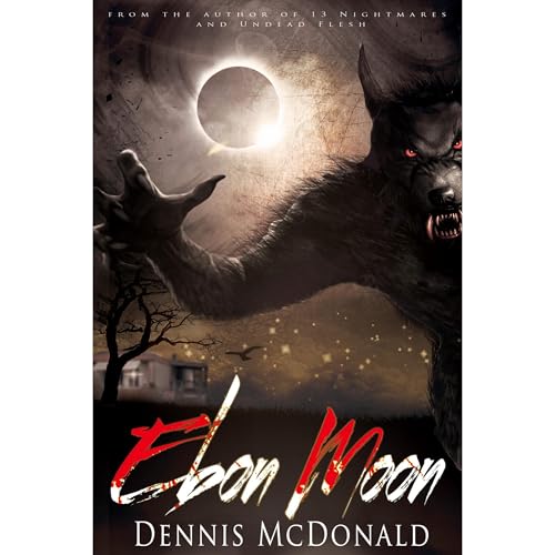 Ebon Moon by Dennis McDonald