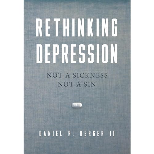 Rethinking Depression by Daniel Berger