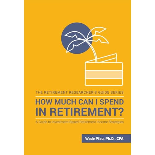 How Much Can I Spend in Retirement?