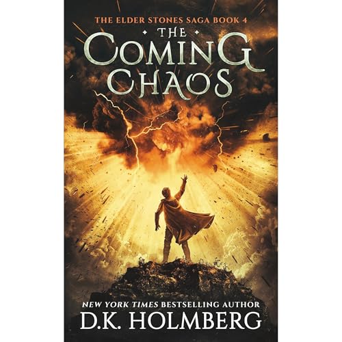 The Coming Chaos by D.K. Holmberg