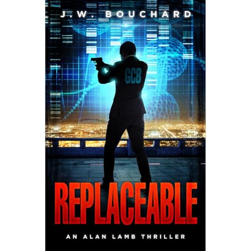 Replaceable by J.W. Bouchard