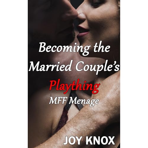 Becoming The Married Couple's Plaything
