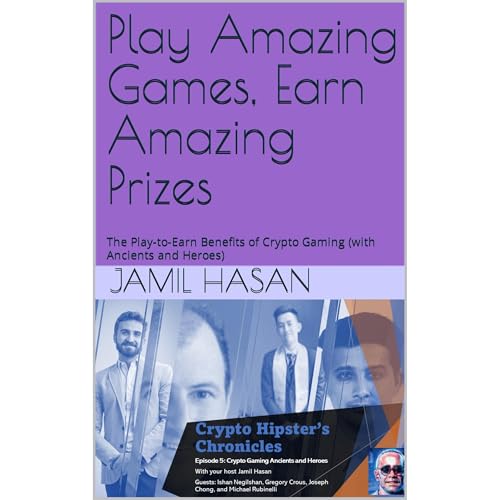 Play Amazing Games, Earn Amazing Prizes by Jamil Hasan
