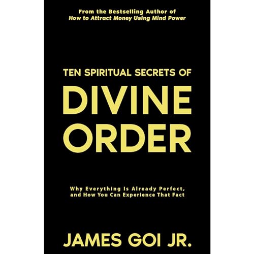 Ten Spiritual Secrets of Divine Order