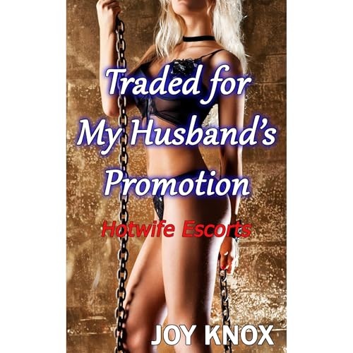 Traded for My Husband's Promotion