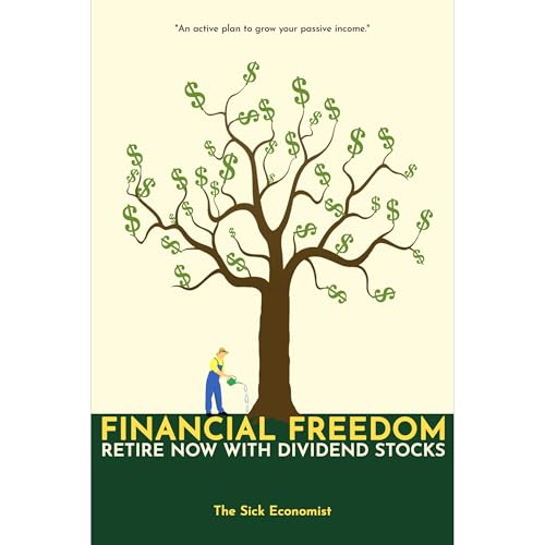 Financial Freedom: Retire Now with Dividend Stocks