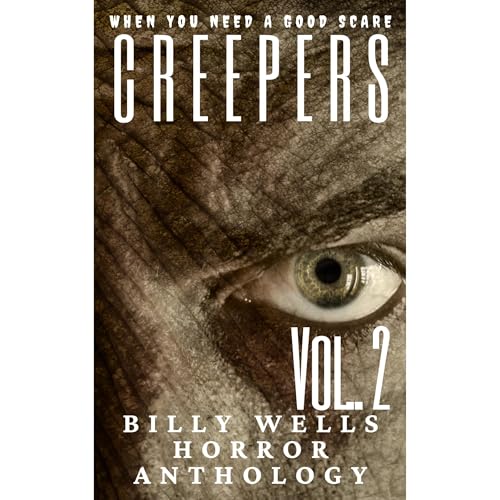 Creepers- Volume 2