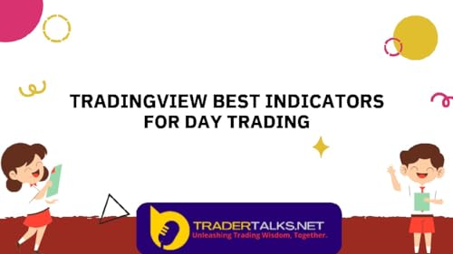Trader Part 5 - tradingview best indicators for day trading by Unknown