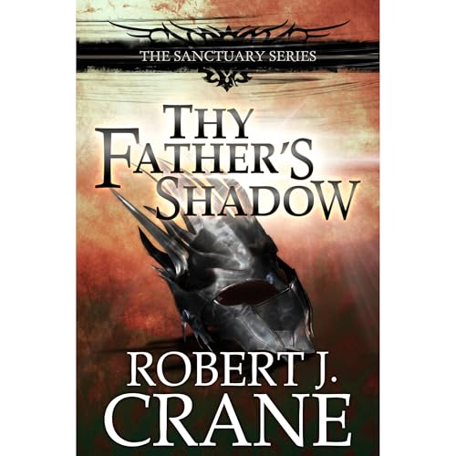 Thy Father's Shadow: The Sanctuary Series, Book 4.5