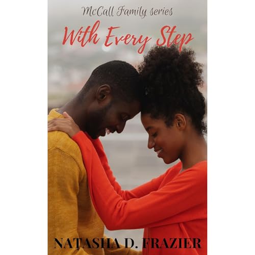 With Every Step by Natasha D. Frazier
