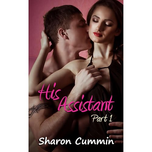His Assistant, Part 1