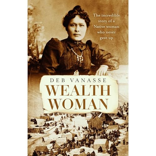 Wealth Woman by Deb Vanasse