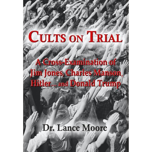 Cults on Trial by Lance Moore