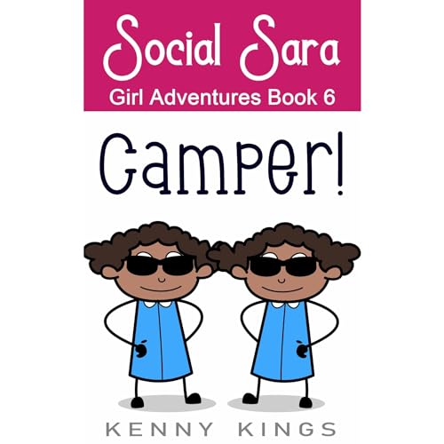 Camper! by Kenny Kings