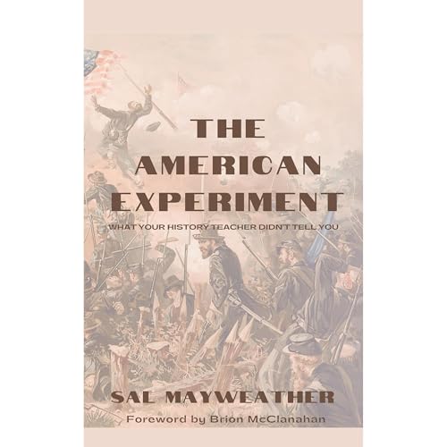 The American Experiment by Sal Mayweather