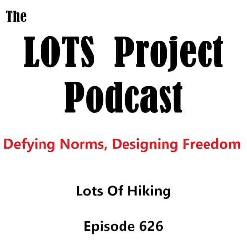 Lots Of Hiking by Unknown