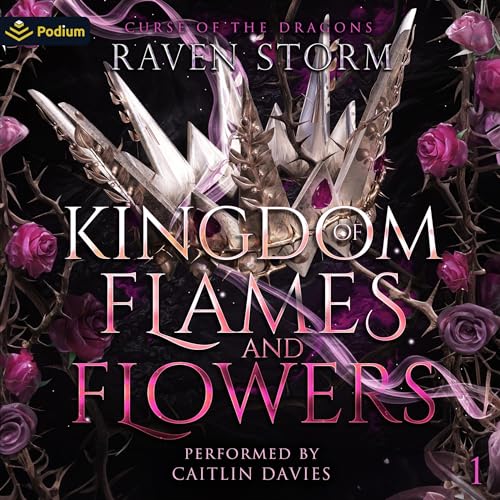 Kingdom of Flames & Flowers
