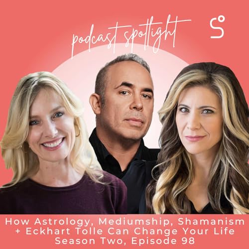Crossroads Moment: How Astrology, Mediumship, Shamanism + Eckhart Tolle Can Change Your Life - Episode 98 by Unknown