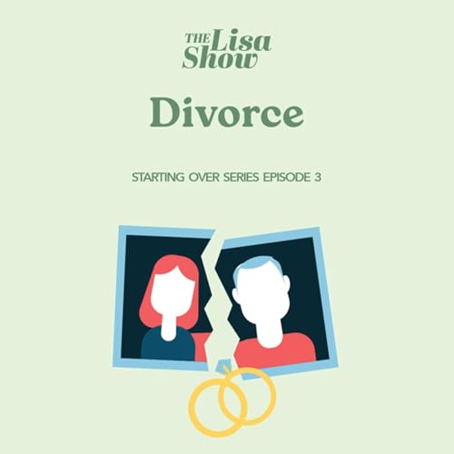 Rebuilding After Divorce - Starting Over, Part 3 by Unknown