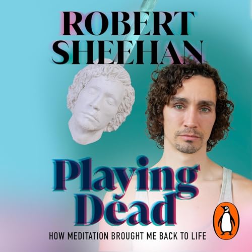 Playing Dead by Robert Sheehan