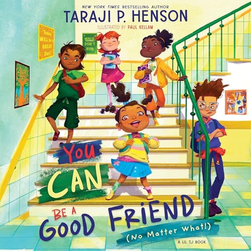 You Can Be a Good Friend (No Matter What!)